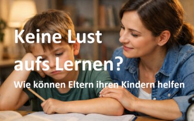 Aktuelles und Tipps 1 Keine Lust aufs Lernen? Was Eltern wirklich hilft